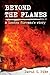 Beyond the Flames by David C. Pike (31-Oct-2013) Paperback by David Pike
