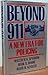 Beyond 911: A New Era For Policing