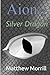 Aion and the Silver Dragon by Matthew Morrill
