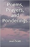 Poems, Prayers, and Ponderings