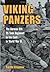 VIKING PANZERS by Ewald Klapdor by Ewald Klapdor