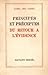Principes et préceptes du retour à l'évidence