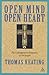 Open Mind, Open Heart: The Contemplative Dimension of the Gospel Hardcover June 1, 1994