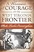 A Woman of Courage on the West Virginia Frontier:: Phebe Tucker Cunningham by Robert N. Thompson (2013) Paperback