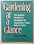 Gardening at a Glance: The Organic Gardener's Handbook on Vegetables, Fruits, Nuts, and Herbs
