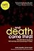..and Death Came Third! 1st (first) Edition by Lopata, Andy, Peter Roper published by Lean Marketing Press (2006)