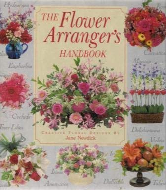 The Flower Arranger's Handbook (Hardcover)