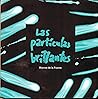 Las partículas brillantes