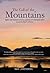 The Call of the Mountains: Sights and Inspirations from a Journey of a Thousand Miles Across Scotland's Munros by Max Landsberg (2013) Hardcover