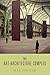 The Art-Architecture Complex 1st edition by Foster, Hal (2013) Paperback