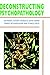Deconstructing Psychopathology by Ian Parker (1995-11-21)