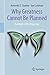 Why Greatness Cannot Be Planned: The Myth of the Objective by Kenneth O. Stanley (31-May-2015) Paperback