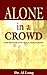Alone in a Crowd by Al Long by Al Long