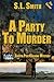 A Party to Murder (Pete Cul...