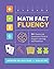 NEW-Math Fact Fluency: 60+ Games and Assessment Tools to Support Learning and Retention