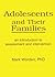 Adolescents and Their Families: An Introduction to Assessment and Intervention: An Introduction to Assessments and Intervention (Haworth Marriage & the Family) by Terry S Trepper (1991-12-27)