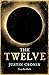 The Twelve by Justin Cronin (2012-10-25)