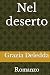 Nel deserto: Romanzo (Italian Edition)