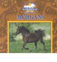 Morgans (Great American Horses)
