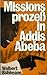 Missionsprozess in Addis Ab...