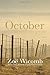 October : A Novel by Zoe Wicomb (5-Jun-2014) Hardcover