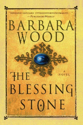 [The Blessing Stone] [Author: Wood, Barbara] [January, 2004]