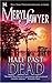 Half Past Dead by Meryl Sawyer (2006-01-01)