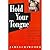 Hold Your Tongue: Bilingual...