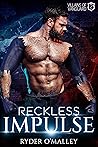 Reckless Impulse