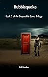 Bubblequake (The Disposable Soma Book 3)