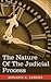 Nature Of The Judicial Process (09) by Cardozo, Benjamin N [P... by Cardozo