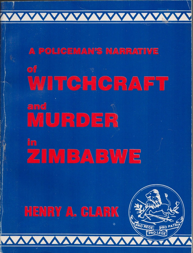 Policeman's Narrative of Witchcraft and Murder in Zimbabwe (Paperback)