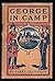 George in Camp: or, Life On the Plains: Roughing It Series
