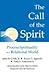 The Call of the Spirit: Process Spirituality in a Relational World