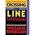 Crossing the Line: A Year in the Land of Apartheid