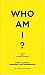 Who Am I?