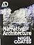 Narrative Architecture: Architectural Design Primers series by Coates, Nigel (2012) Paperback