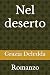 Nel deserto: Romanzo (Italian Edition)