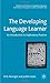 The Developing Language Learner (Research and Practice in Applied Linguistics) by Allwright, Dick, Hanks, Judith (2009) Paperback