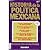 Historia de la Politica Mexicana (Spanish Edition)