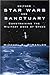 Neither Star Wars nor Sanctuary: Constraining the Military Uses of Space: 1st (First) Edition