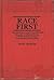 Race First: The Ideological and Organizational Struggles of Marcus Garvey and the Universal Negro Improvement Association (Contributions in Afro-american and African Studies, 19)
