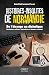 Histoires insolites de Normandie: De l'étrange au diabolique