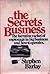 The secrets business