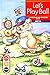 Let's Play Ball: Bring-It-All-Together Book (Get Ready-Get Set-Read!)