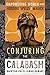 Conjuring the Calabash by Mawiyah Kai El-Jamah Bomani