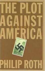 The Plot Against America 1st (first) edition Text Only