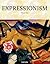 Expressionism: A Revolution in German Art (Taschen 25th Anniversary Series) by Dietmar Elger (2007-01-01)