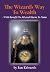 The Wizard's Way to Wealth ...