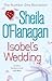[(Isobel's Wedding)] [ By (author) Sheila O'Flanagan ] [May, 2006]